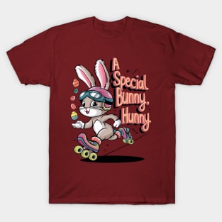 I'M A SPECIAL BUNNY, HUNNY! T-Shirt